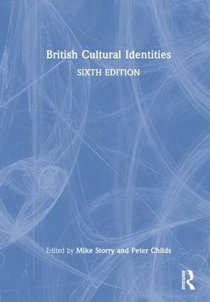 British Cultural Identities de Mike Storry