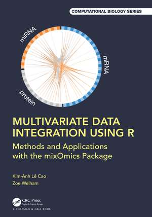 Multivariate Data Integration Using R: Methods and Applications with the mixOmics Package de Kim-Anh Lê Cao