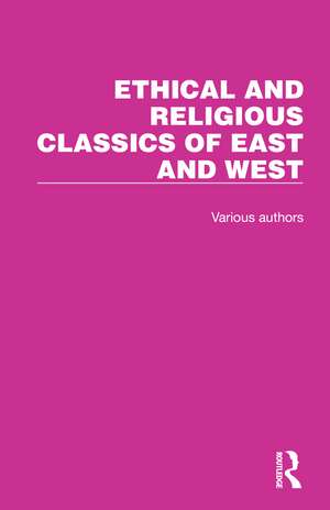 Ethical and Religious Classics of East and West de A. J. Arberry