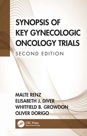 Synopsis of Key Gynecologic Oncology Trials de Malte Renz