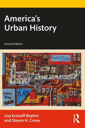 America's Urban History de Lisa Krissoff Boehm