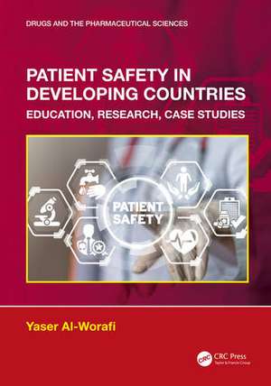 Patient Safety in Developing Countries de Yaser Al-Worafi