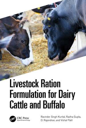 Livestock Ration Formulation for Dairy Cattle and Buffalo de Ravinder Singh Kuntal