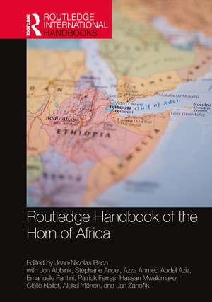 Routledge Handbook of the Horn of Africa de Jean-Nicolas Bach