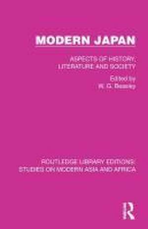 Modern Japan: Aspects of History, Literature and Society de Wg Beasley