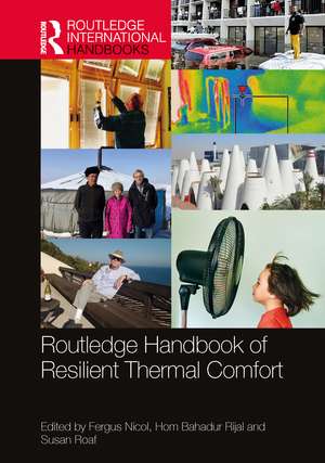 Routledge Handbook of Resilient Thermal Comfort de Fergus Nicol