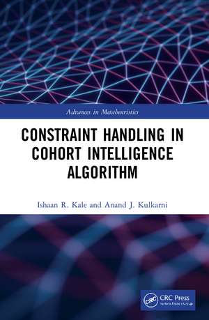 Constraint Handling in Cohort Intelligence Algorithm de Ishaan R. Kale