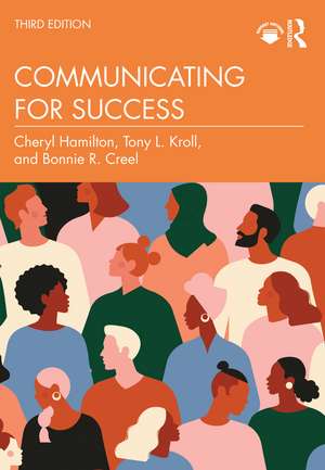 Communicating for Success de Cheryl Hamilton