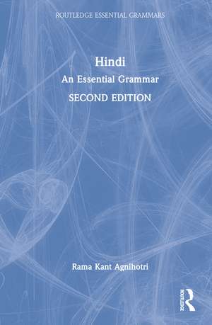 Hindi: An Essential Grammar de Rama Kant Agnihotri