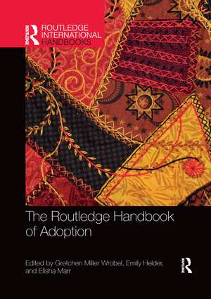 The Routledge Handbook of Adoption de Gretchen Miller Wrobel