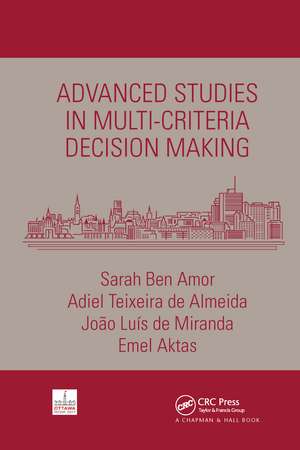 Advanced Studies in Multi-Criteria Decision Making de Sarah Ben Amor