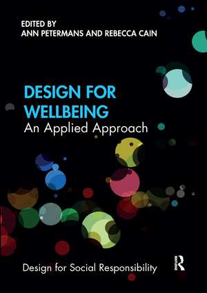 Design for Wellbeing: An Applied Approach de Ann Petermans