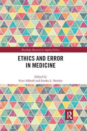 Ethics and Error in Medicine de Fritz Allhoff