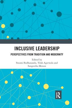 Inclusive Leadership: Perspectives from Tradition and Modernity de Swami Bodhananda