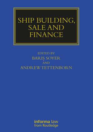 Ship Building, Sale and Finance de Baris Soyer