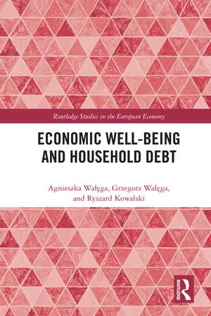 Economic Well-being and Household Debt de Agnieszka Wałęga