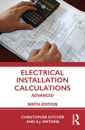 Electrical Installation Calculations: Advanced de Christopher Kitcher