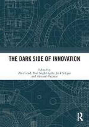 The Dark Side of Innovation de Alex Coad