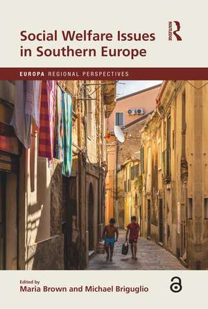 Social Welfare Issues in Southern Europe de Maria Brown