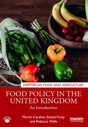 Food Policy in the United Kingdom: An Introduction de Martin Caraher