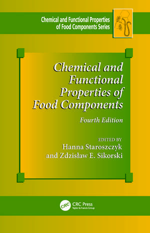 Chemical and Functional Properties of Food Components de Hanna Staroszczyk