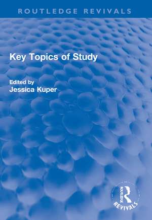 Key Topics of Study de Jessica Kuper