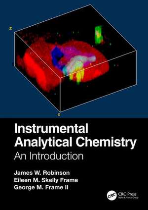 Instrumental Analytical Chemistry de Eileen M. Skelly Frame