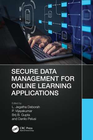 Secure Data Management for Online Learning Applications de L. Jegatha Deborah