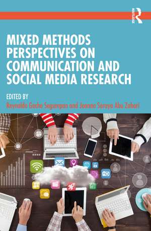 Mixed Methods Perspectives on Communication and Social Media Research de Reynaldo Gacho Segumpan