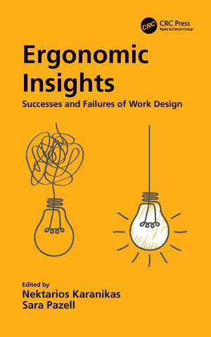 Ergonomic Insights: Successes and Failures of Work Design de Nektarios Karanikas