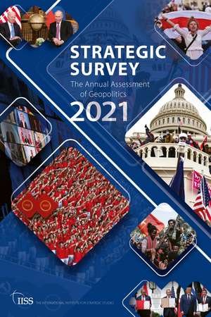 The Strategic Survey 2021 de The International Institute for Strategic Studies (IISS)