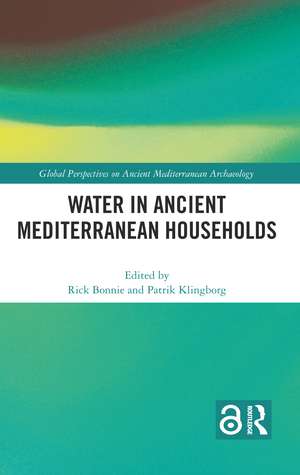 Water in Ancient Mediterranean Households de Rick Bonnie