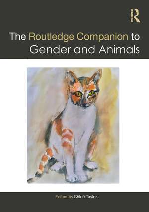 The Routledge Companion to Gender and Animals de Chloë Taylor