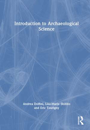 Introduction to Archaeological Science de Andrea Dolfini