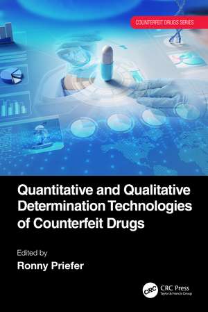 Quantitative and Qualitative Determination Technologies of Counterfeit Drugs de Ronny Priefer