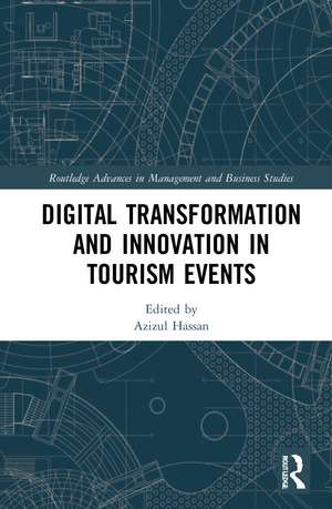 Digital Transformation and Innovation in Tourism Events de Azizul Hassan