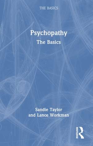 Psychopathy: The Basics de Sandie Taylor