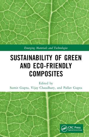 Sustainability of Green and Eco-friendly Composites de Sumit Gupta