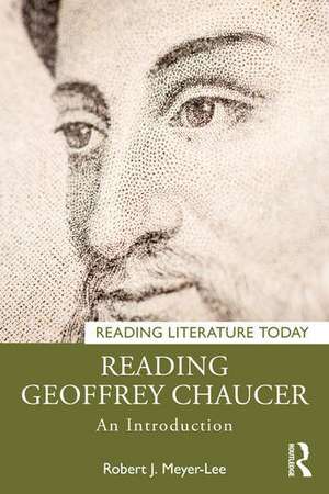 Reading Geoffrey Chaucer de Robert J. Meyer-Lee