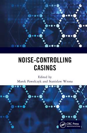 Noise-Controlling Casings de Marek Pawelczyk