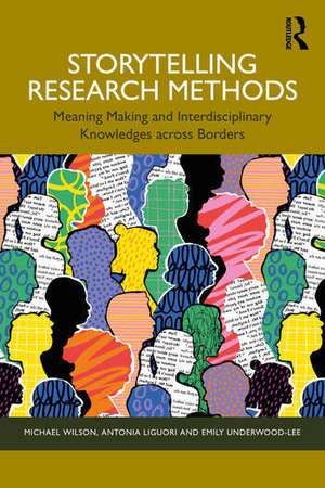 Storytelling Research Methods de Antonia Liguori
