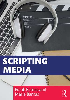 Scripting Media de Frank Barnas