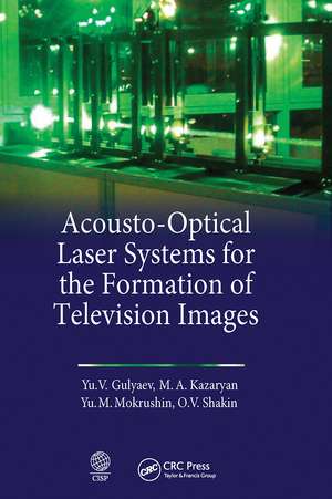 Acousto-Optical Laser Systems for the Formation of Television Images de Yu V. Gulyaev