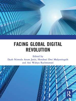 Facing Global Digital Revolution: Proceedings of the 1st International Conference on Economics, Management, and Accounting (BES 2019), July 10, 2019, Semarang, Indonesia de Dyah Nirmala Arum Janie