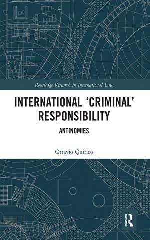 International ‘Criminal’ Responsibility: Antinomies de Ottavio Quirico