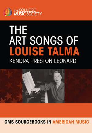 The Art Songs of Louise Talma de Kendra Preston Leonard