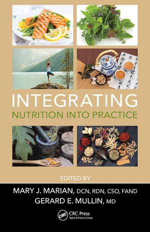 Integrating Nutrition into Practice de Mary J. Marian