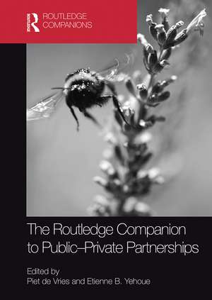 The Routledge Companion to Public-Private Partnerships de Piet de Vries