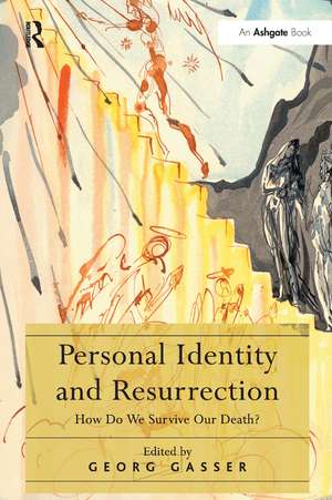 Personal Identity and Resurrection: How Do We Survive Our Death? de Georg Gasser