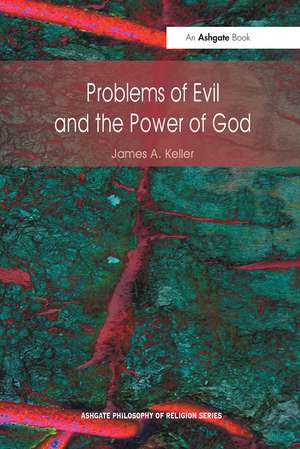 Problems of Evil and the Power of God de James A. Keller